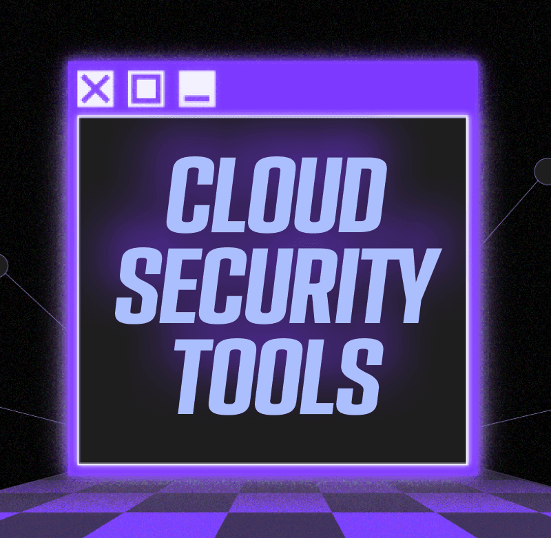 Best cloud security tools