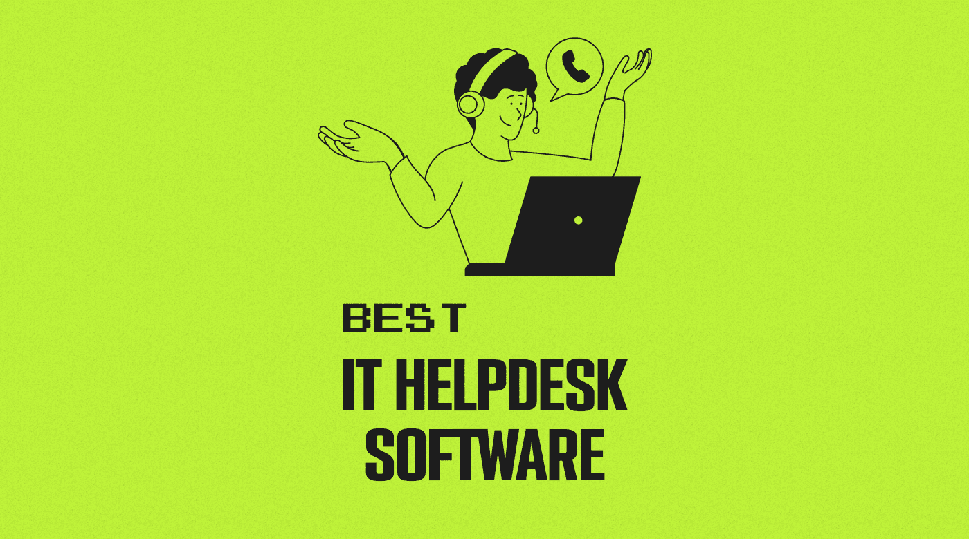 Best IT helpdesk software