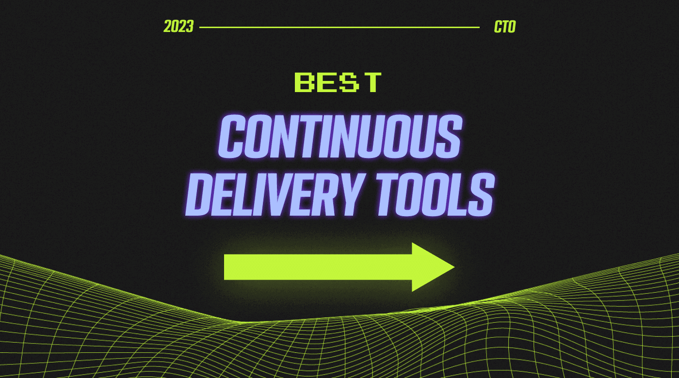 Best continuous delivery tools