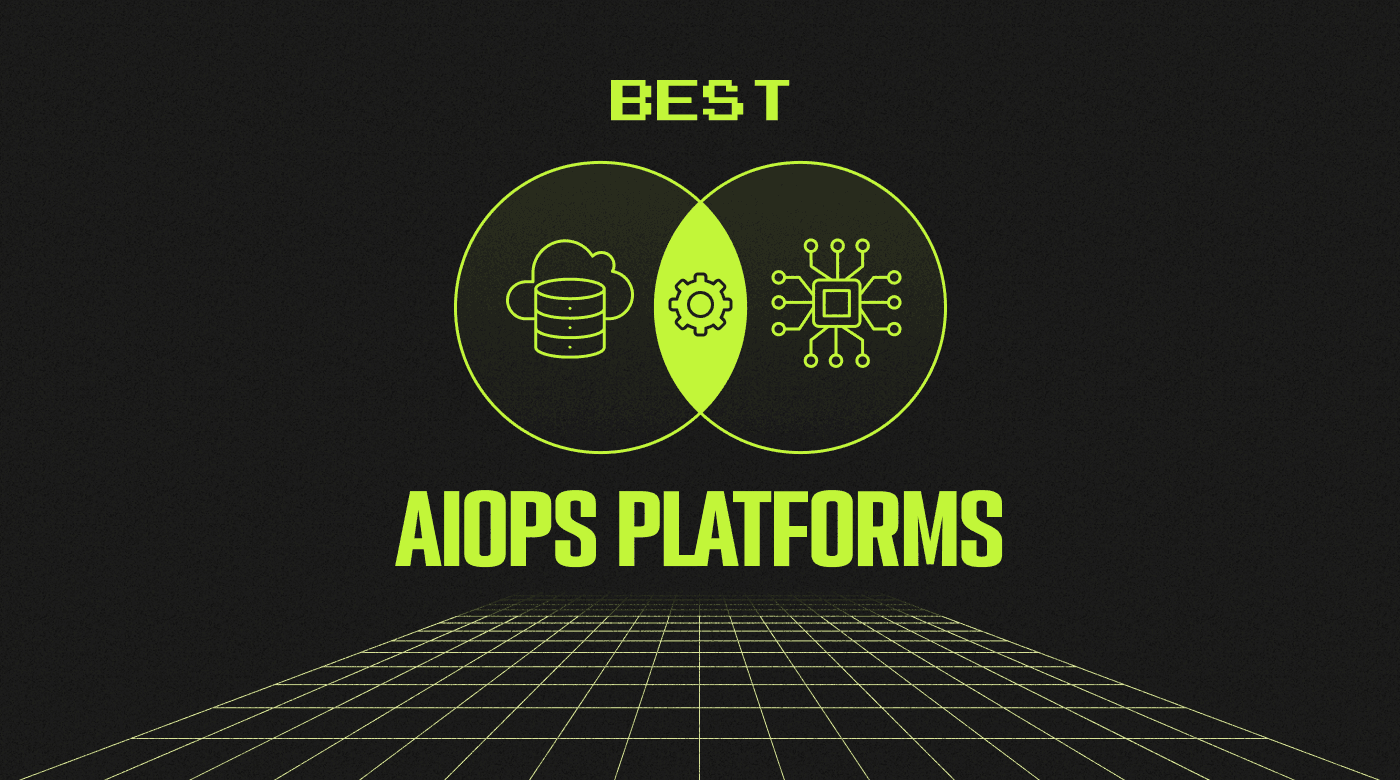 Best AIOps Platforms