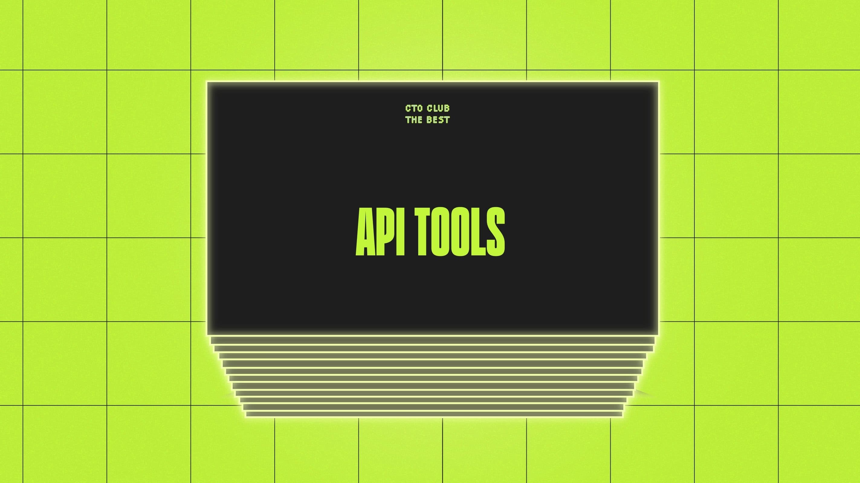 Api tools best tools