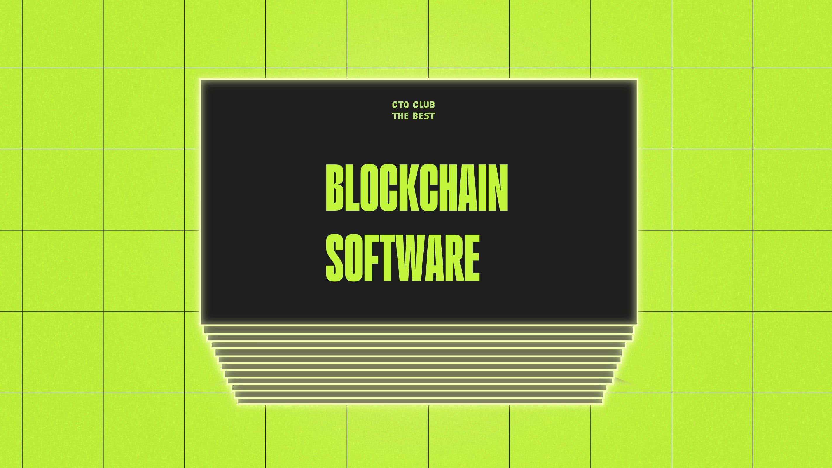 Blockchain software best tools