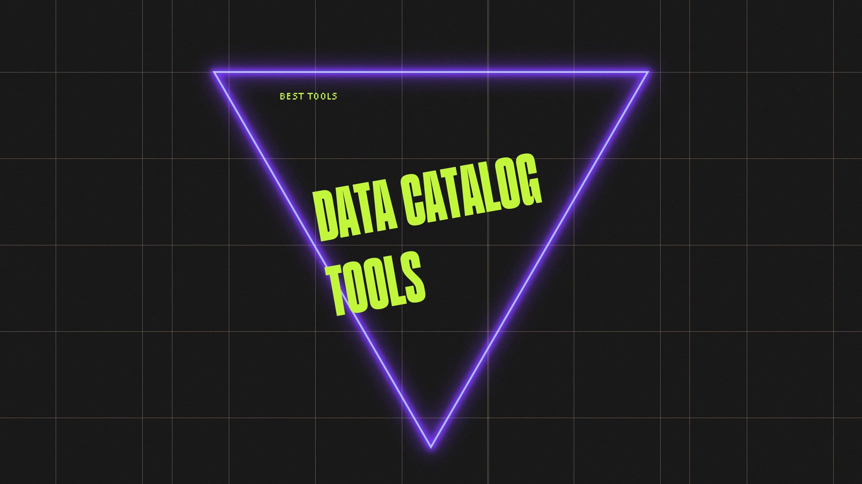 Data catalog tools best tools