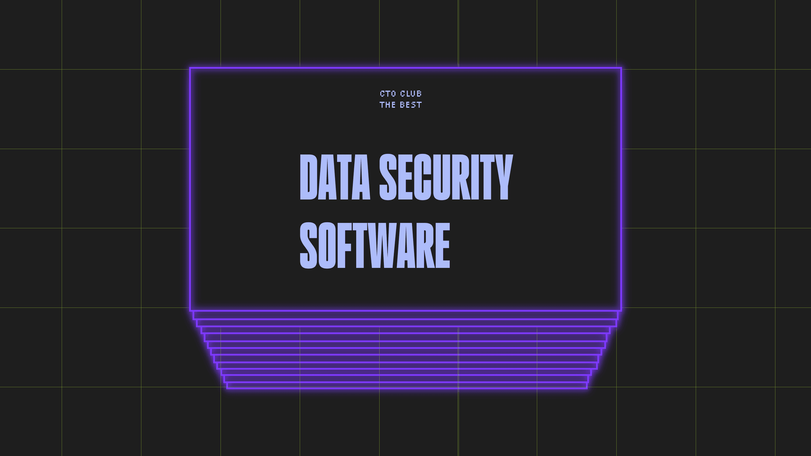 Data security software best tools