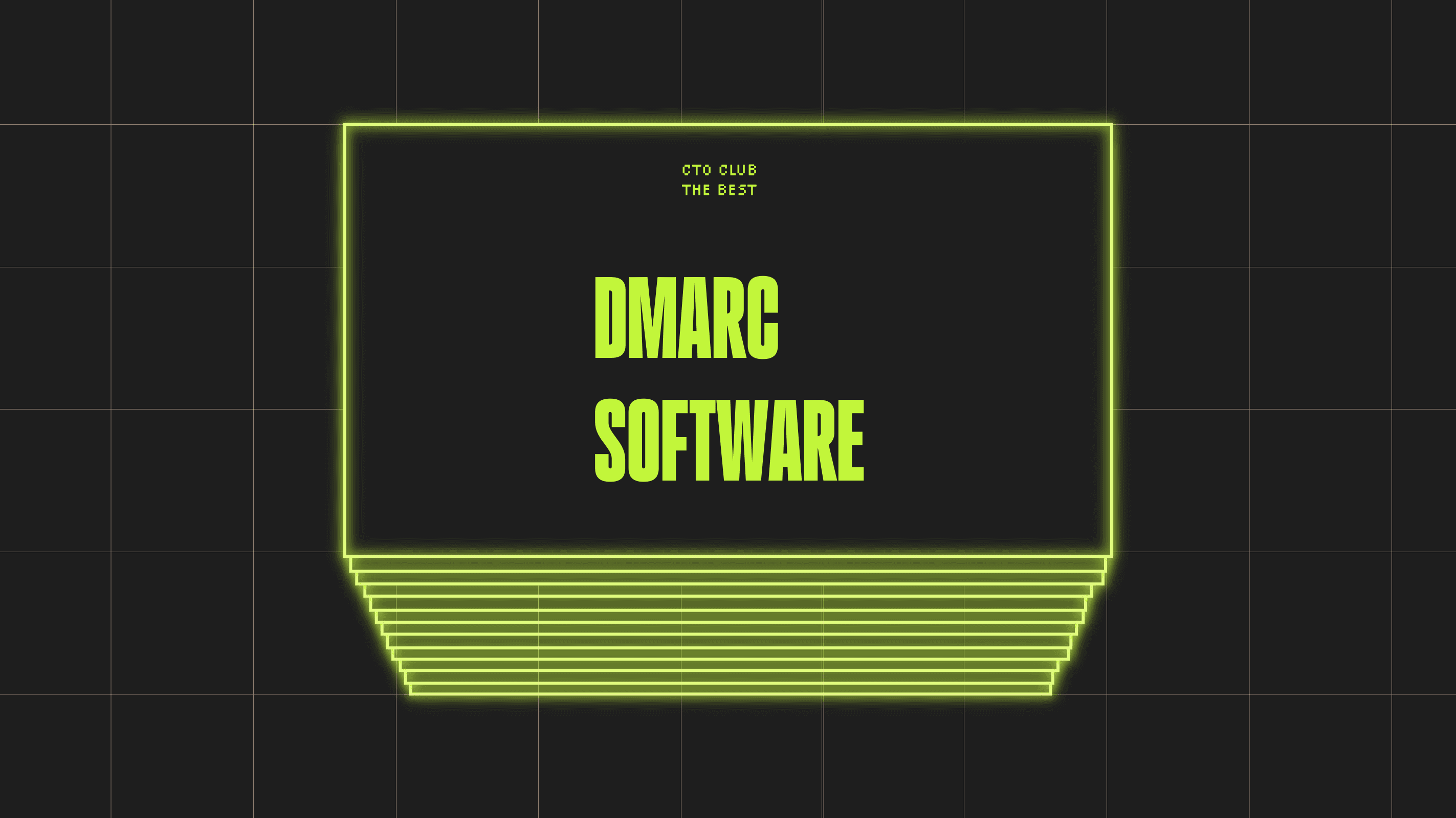 Dmarc software best tools