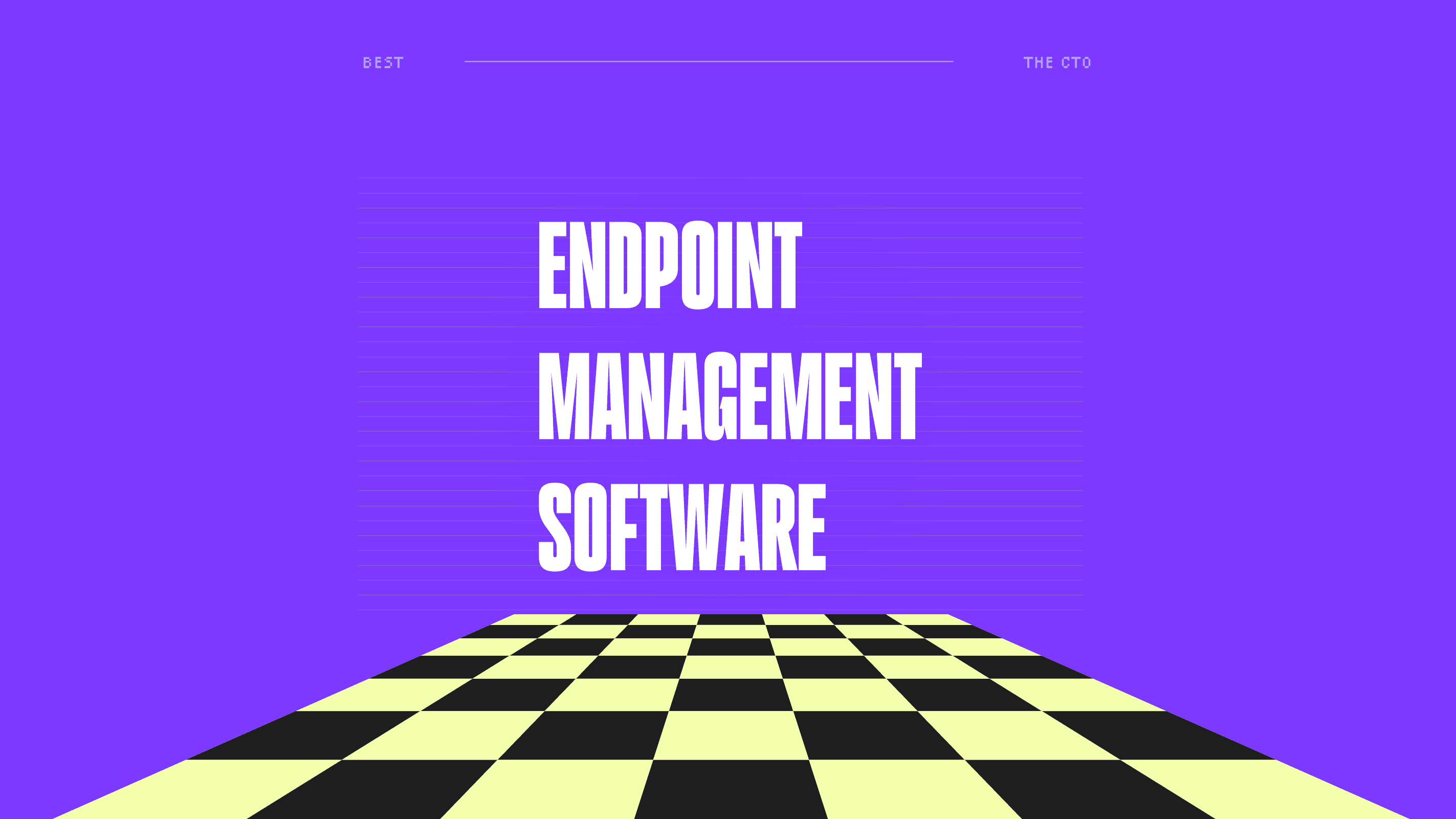 Endpoint management software best tools