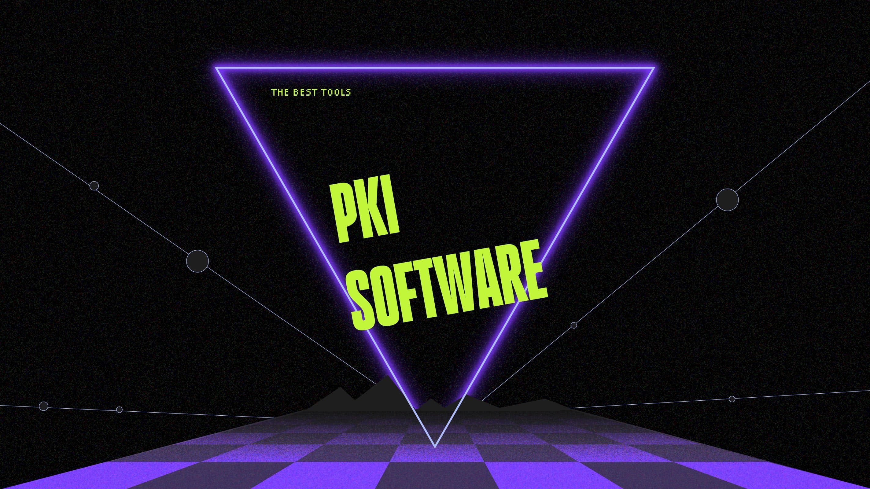 Pki software best tools