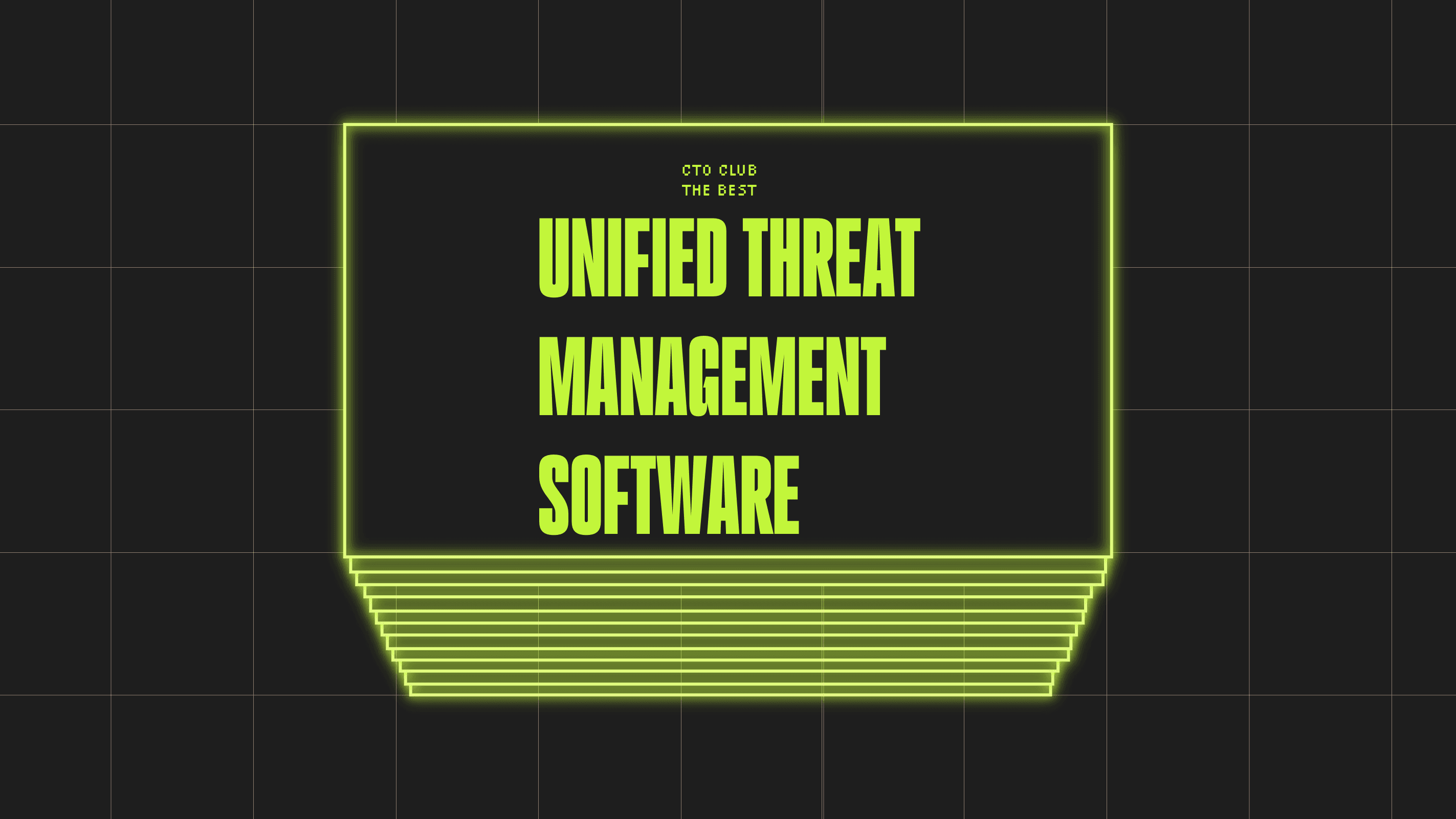 Unified threat management software best tools