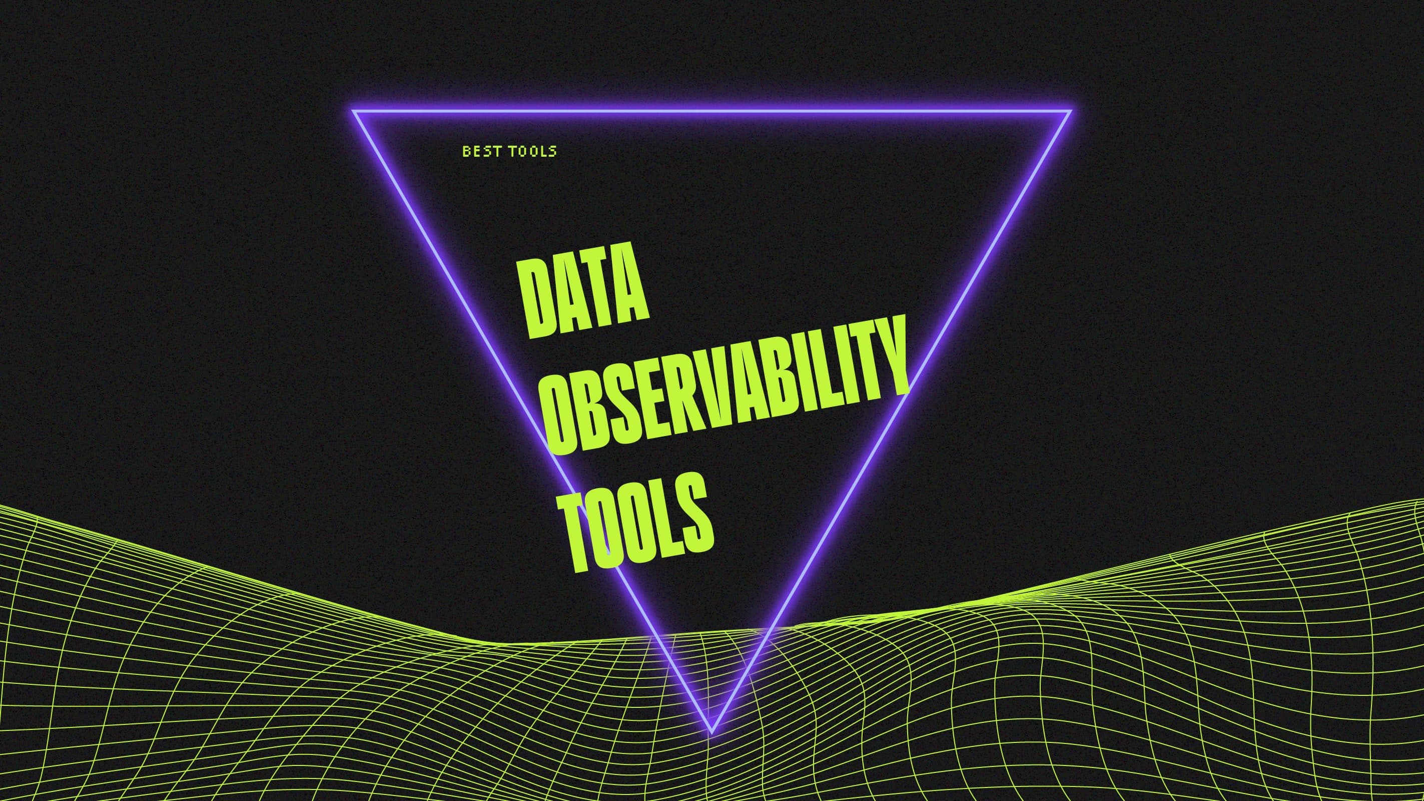 Data observability tools best tools