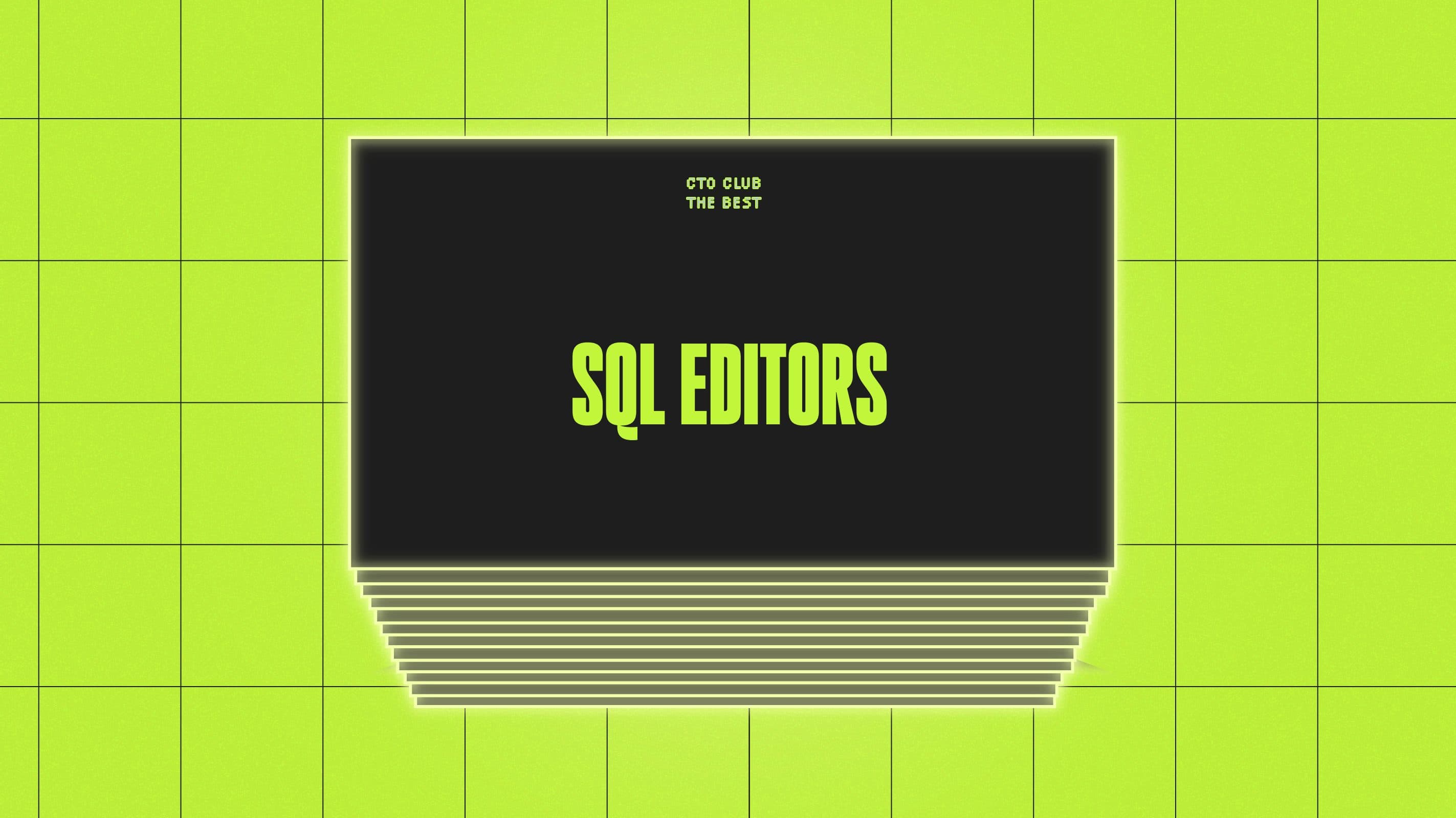 Sql editors best tools