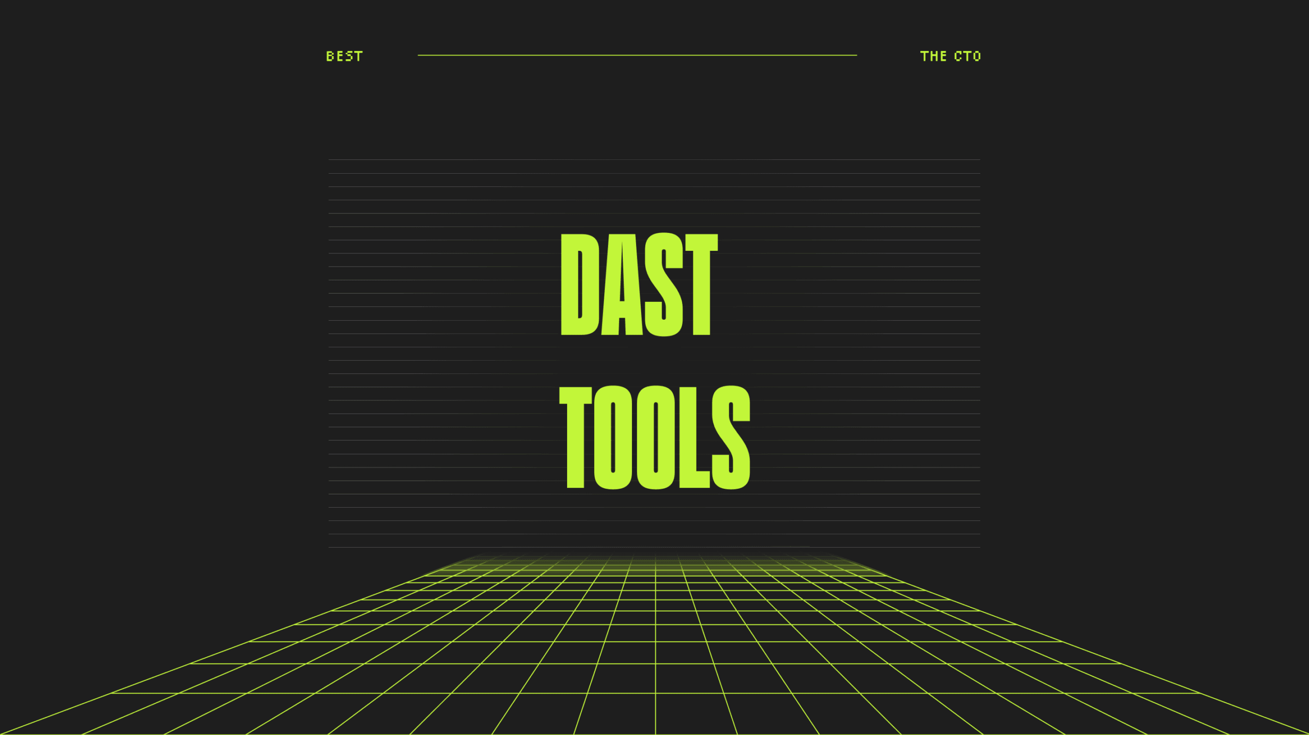 Dast tools best tools