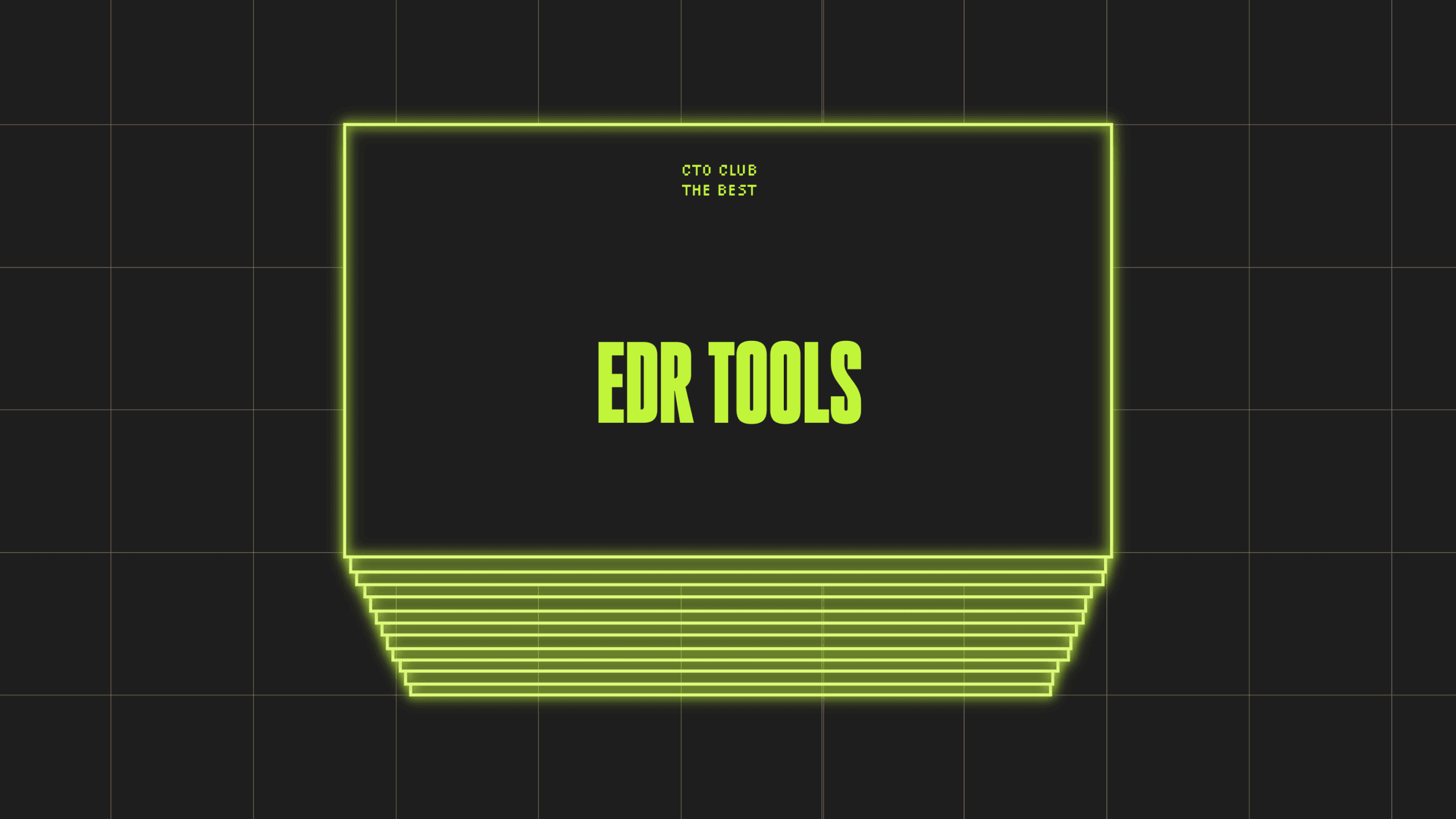 Edr tools best tools