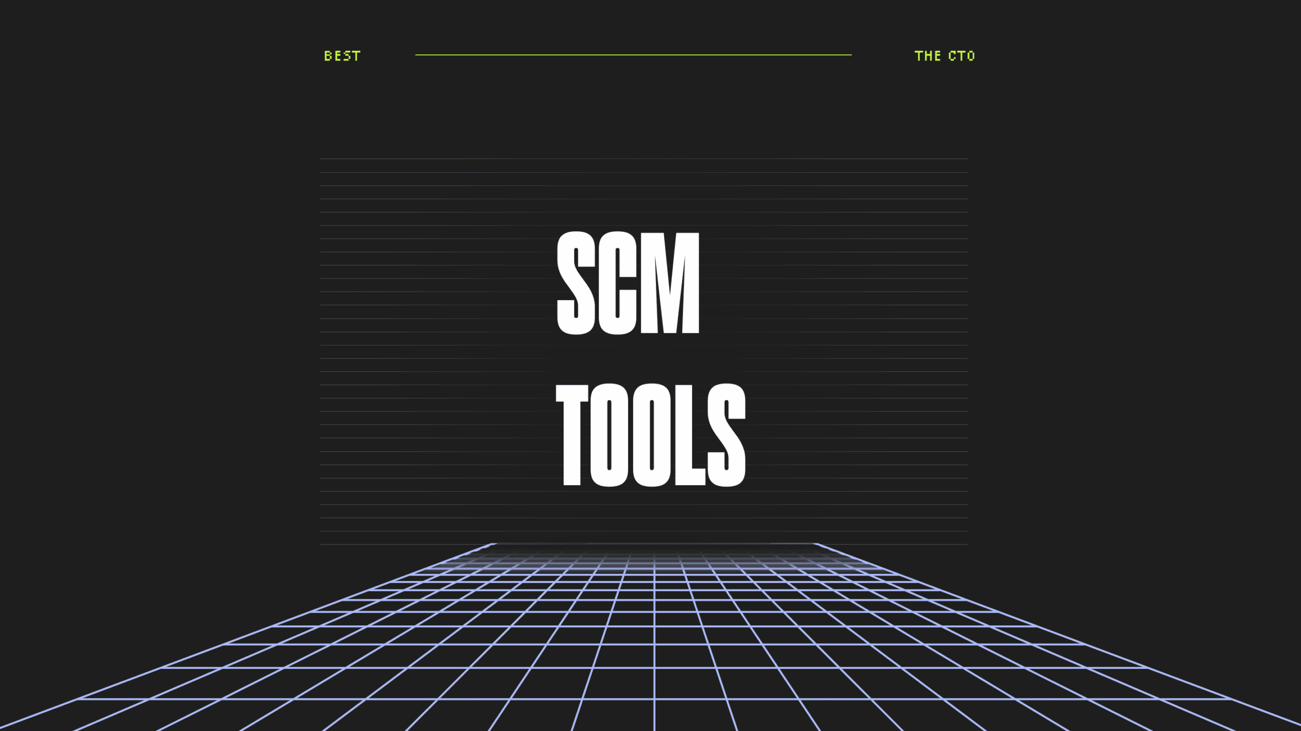Scm tools best tools