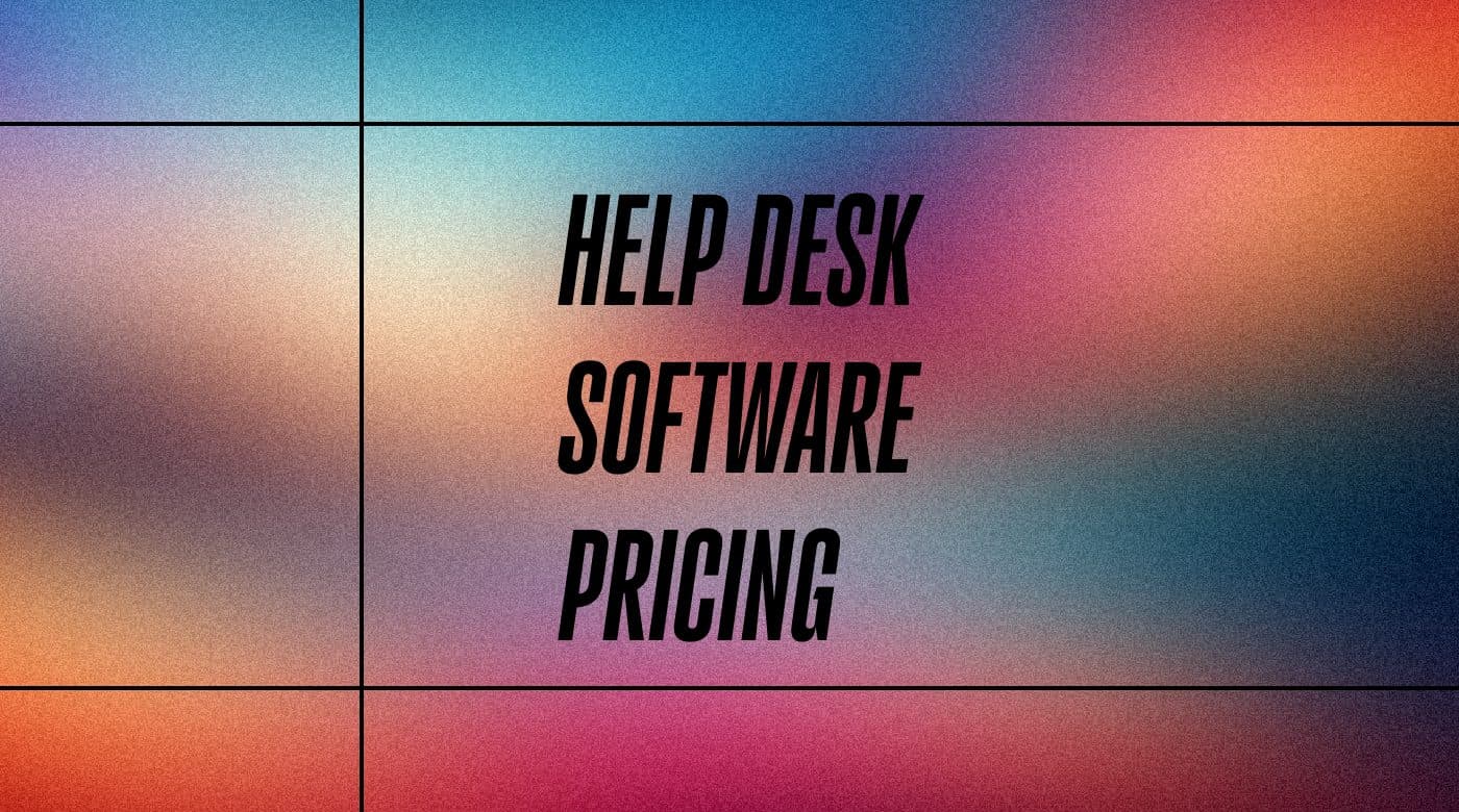 Help desk software pricing standard editorial post 03807