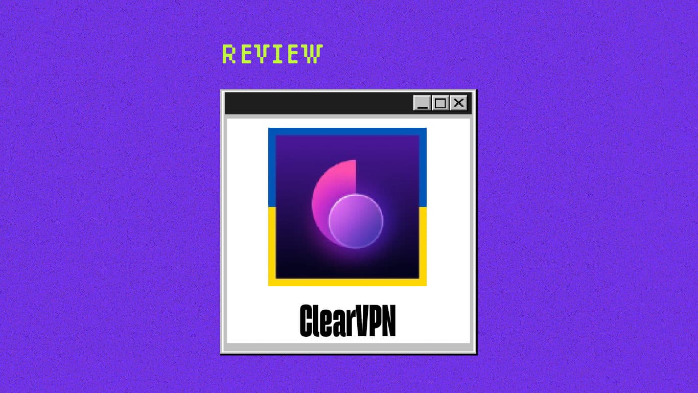 Clearvpn Product Review 41741
