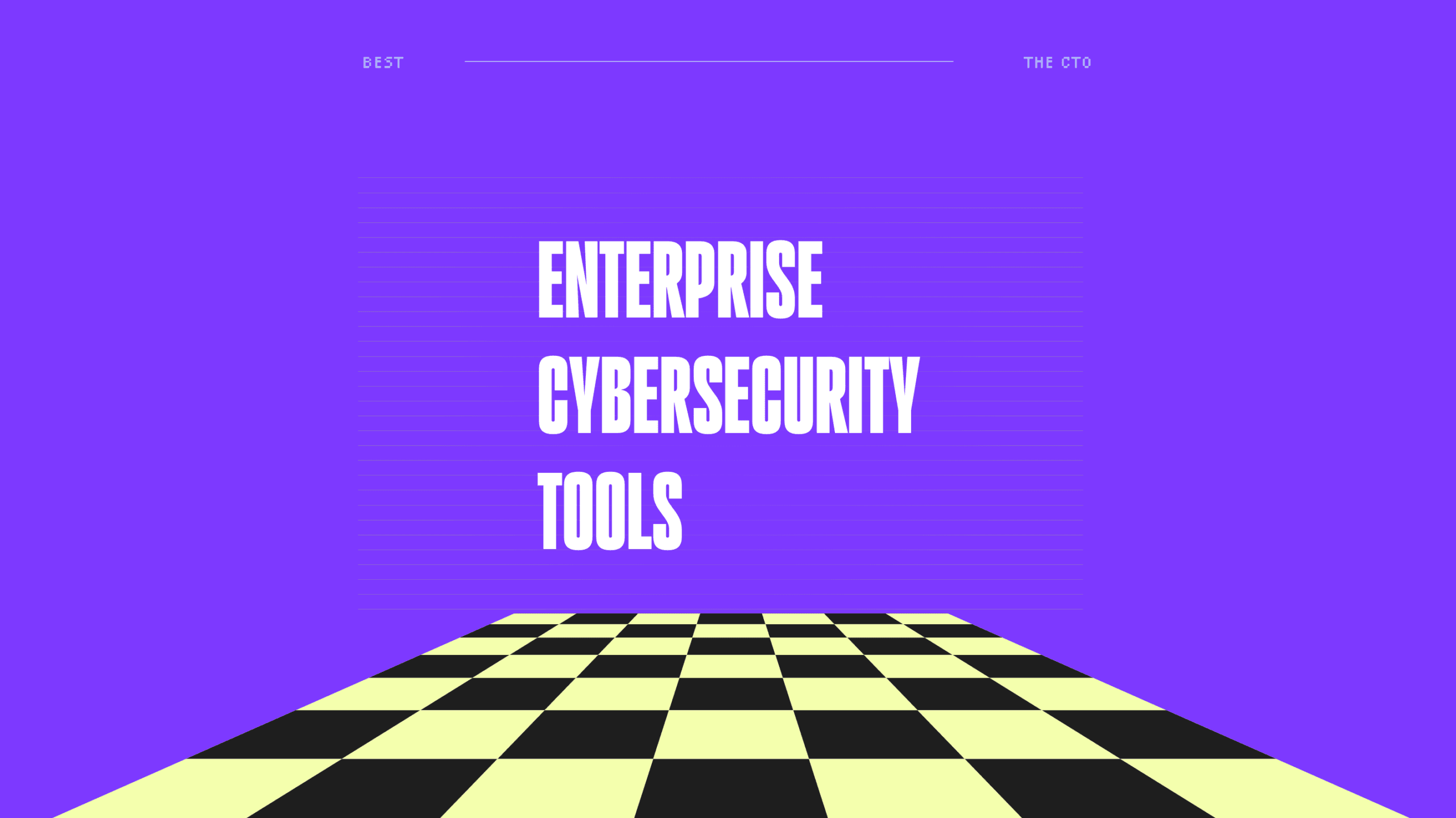 Enterprise cybersecurity tools best tools 20345