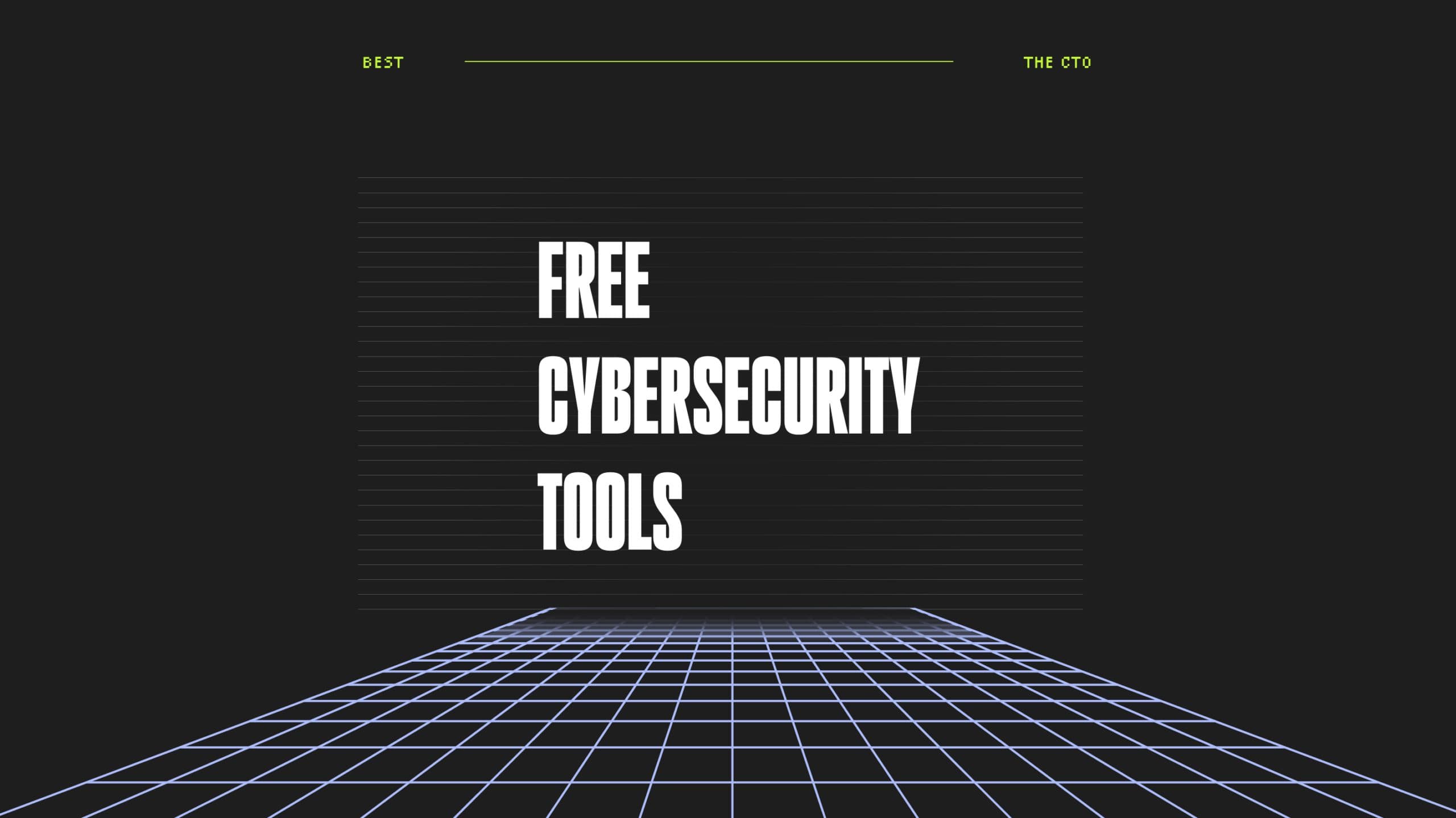 Free cybersecurity tools best tools 60722
