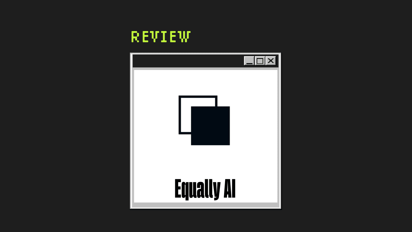 Equally ai Product Review 80182