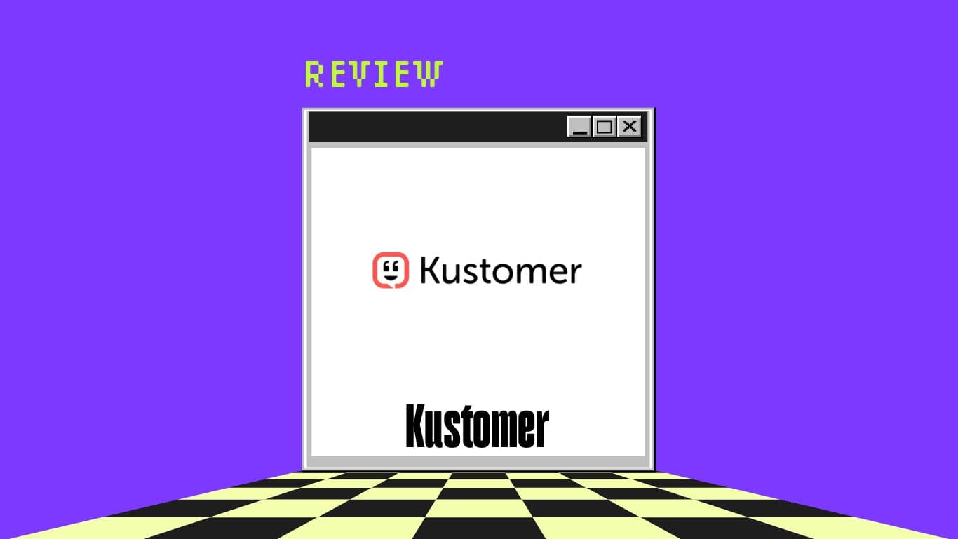 Kustomer Product Review 54264
