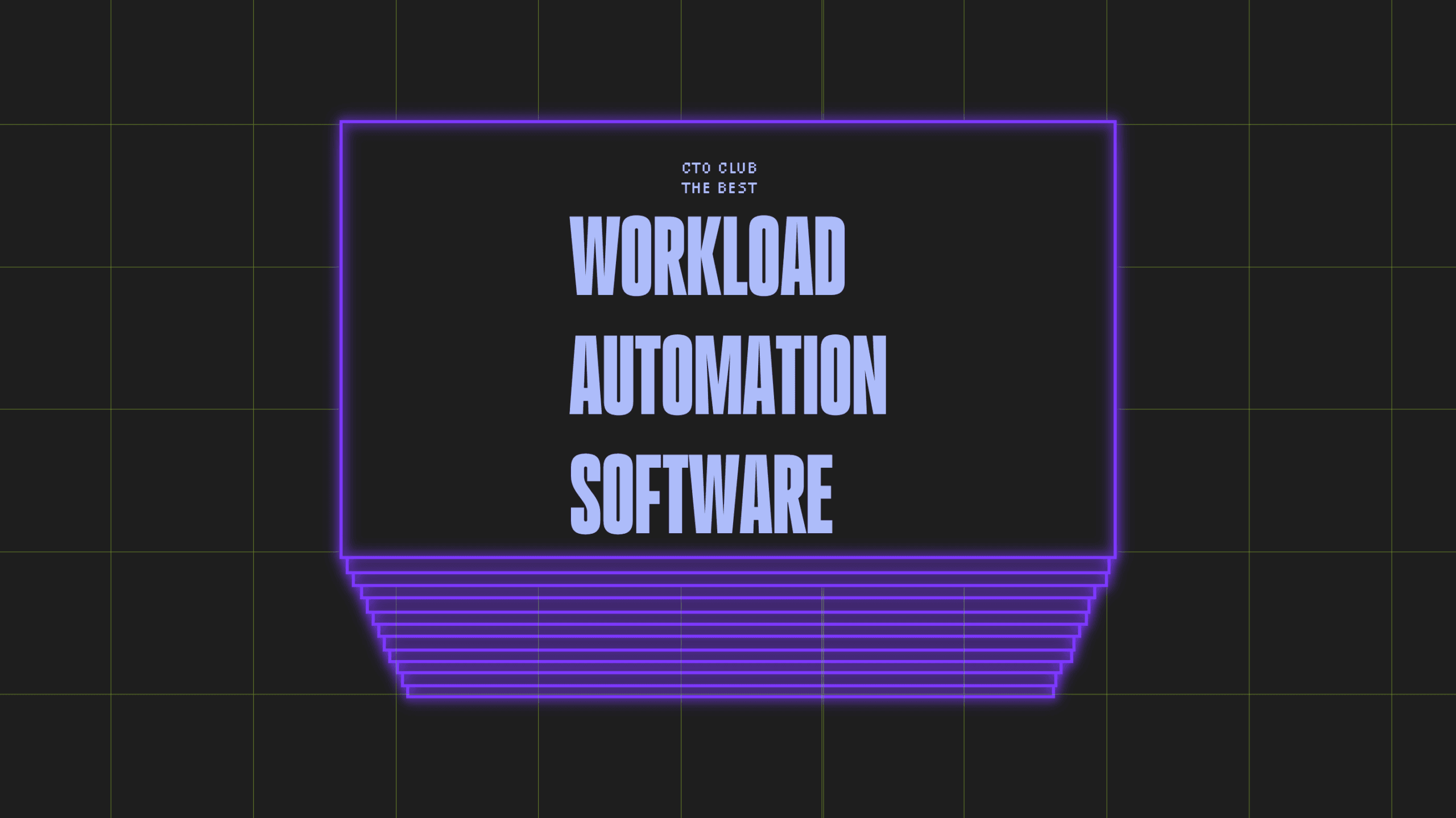 Workload automation software best tools 25460