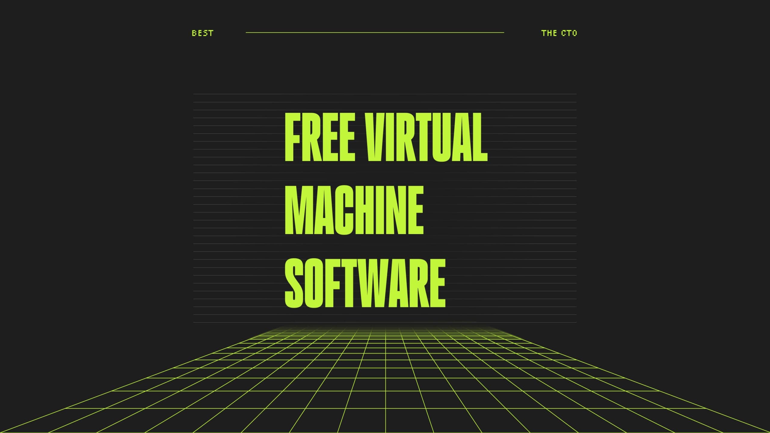 Free virtual machine software best tools 24435