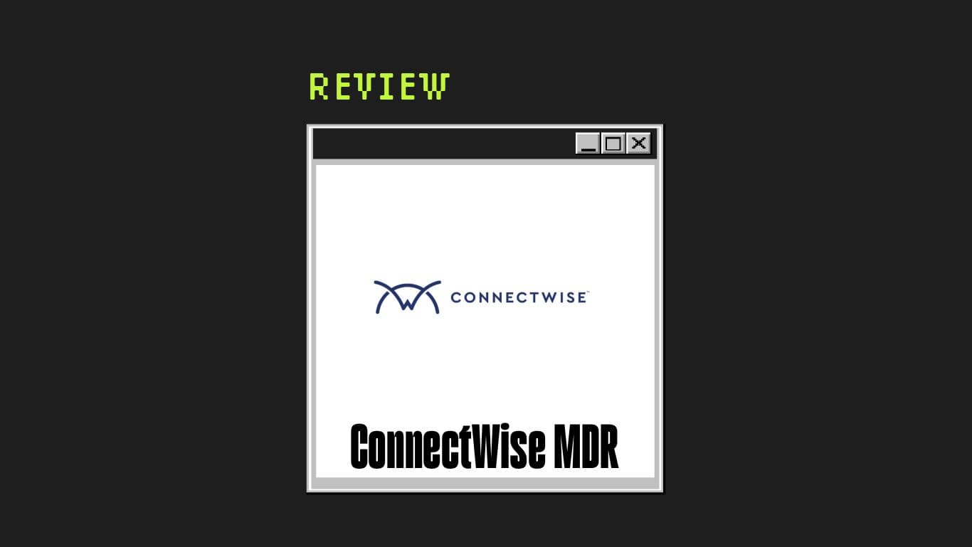 Connectwise mdr Product Review 31357