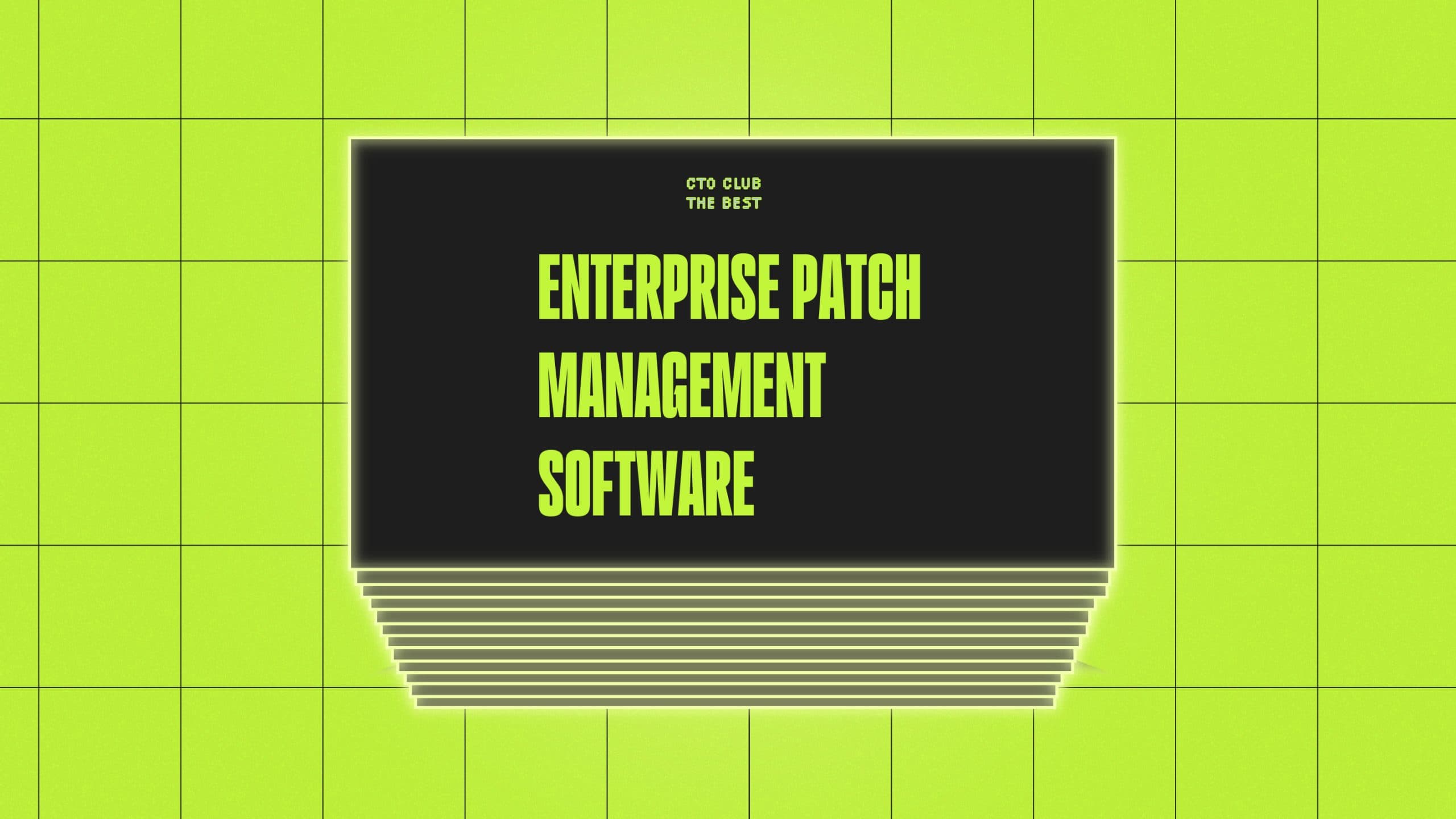 Enterprise patch management software best tools 63423