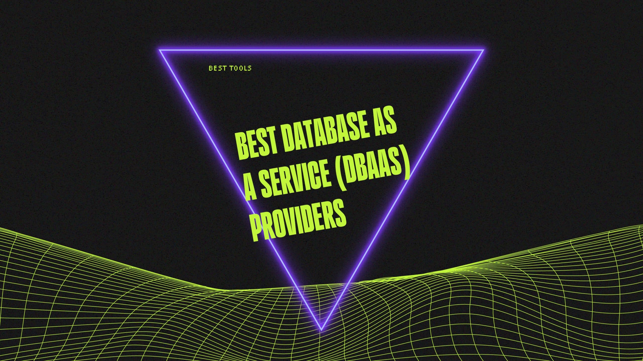 Best database as a service dbaas providers best tools 54248