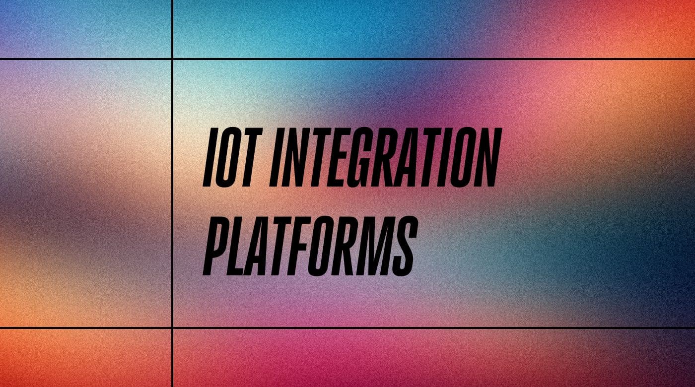 Iot integration platforms standard editorial post 42728