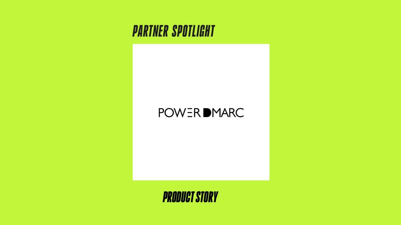 Powerdmarc Partner Spotlight 39220