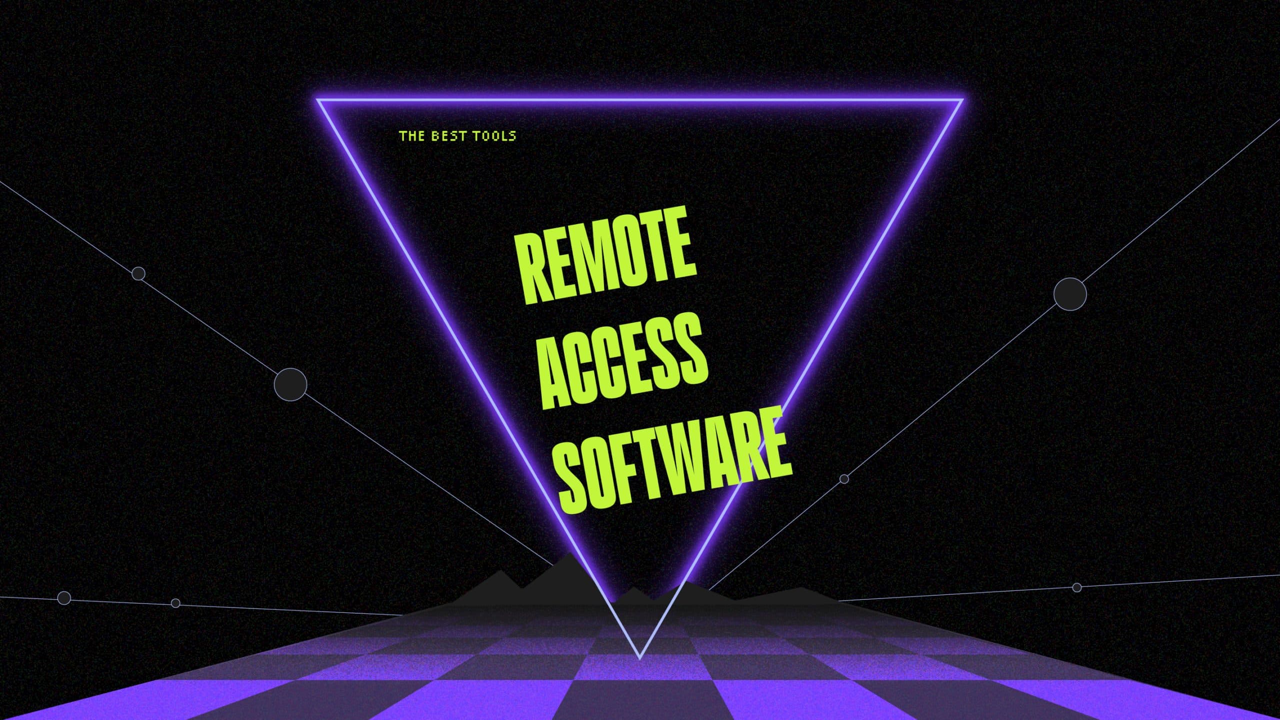 Remote access software best tools 17895