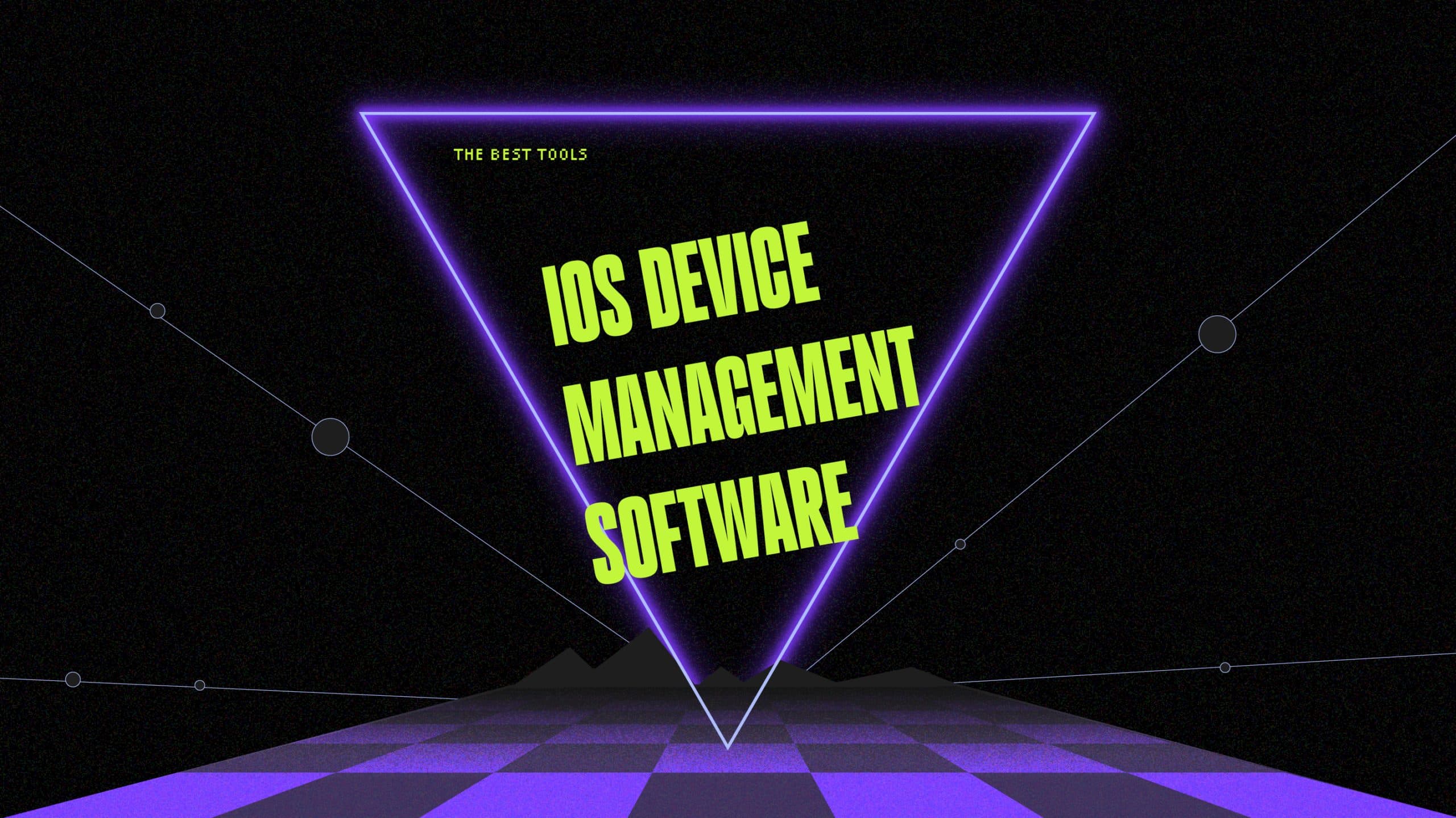 Ios device management software best tools 34538