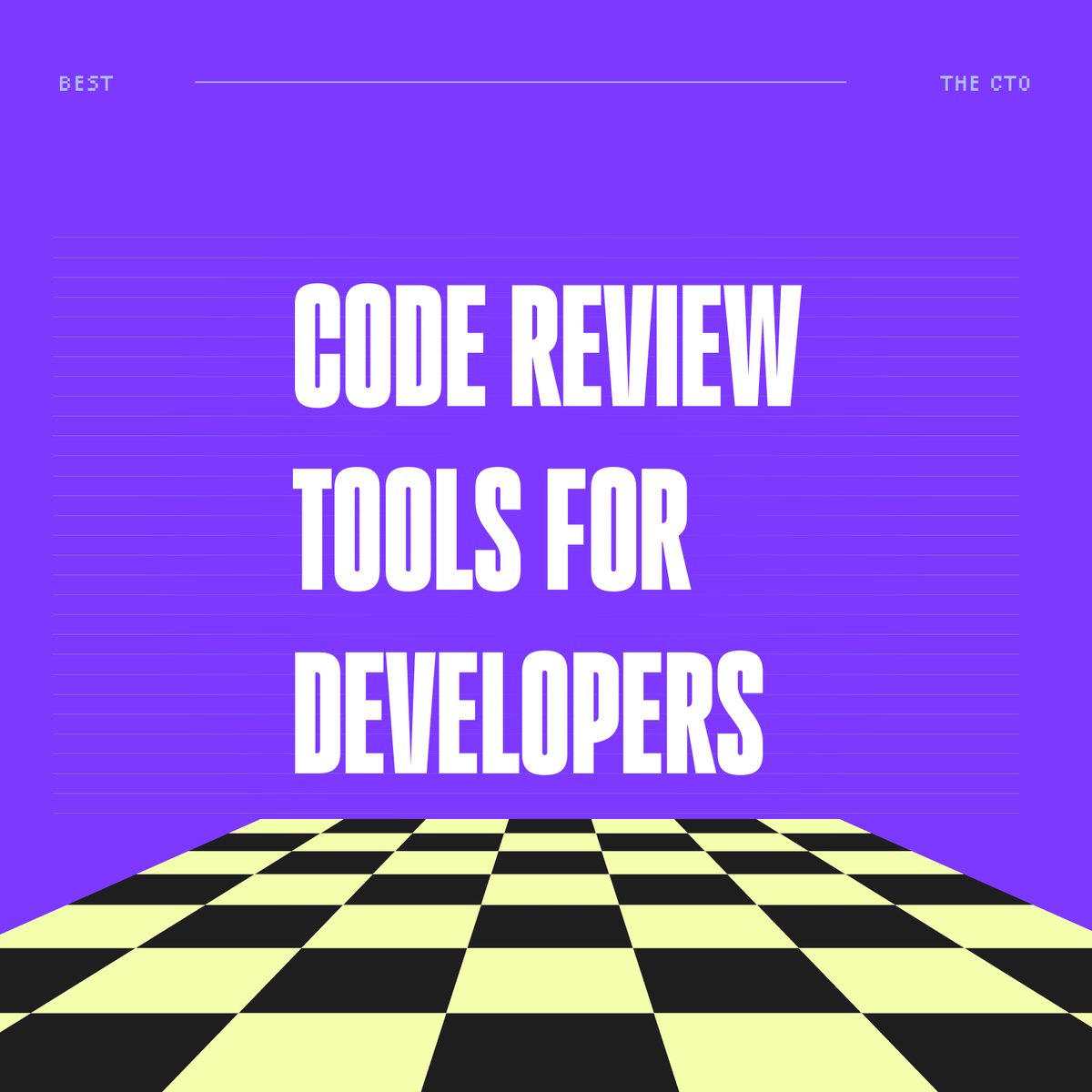 10 Best Code Review Tools For Developers [2026 Guide]