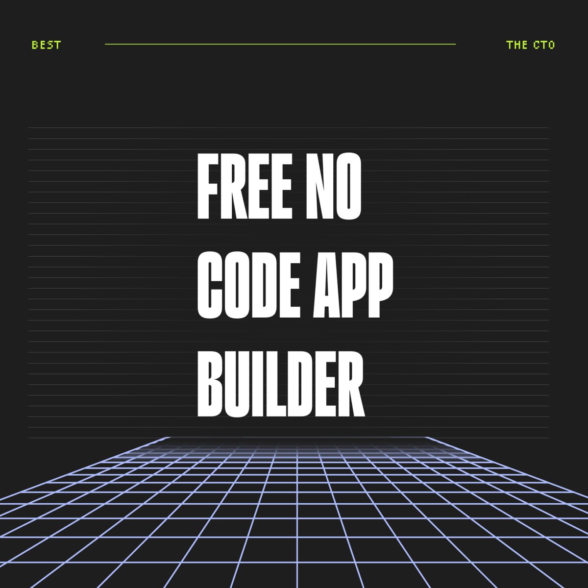 10 Free No-Code App Builder Platforms Picked for 2026