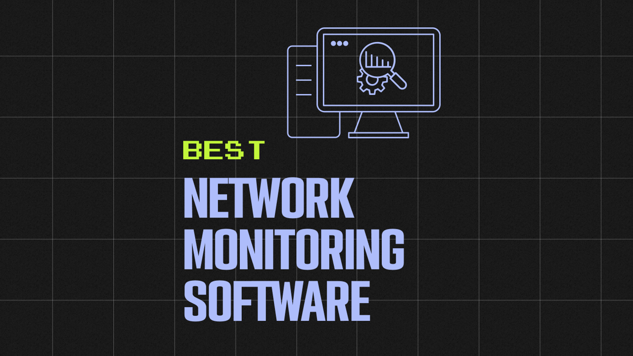 12 best network monitoring software