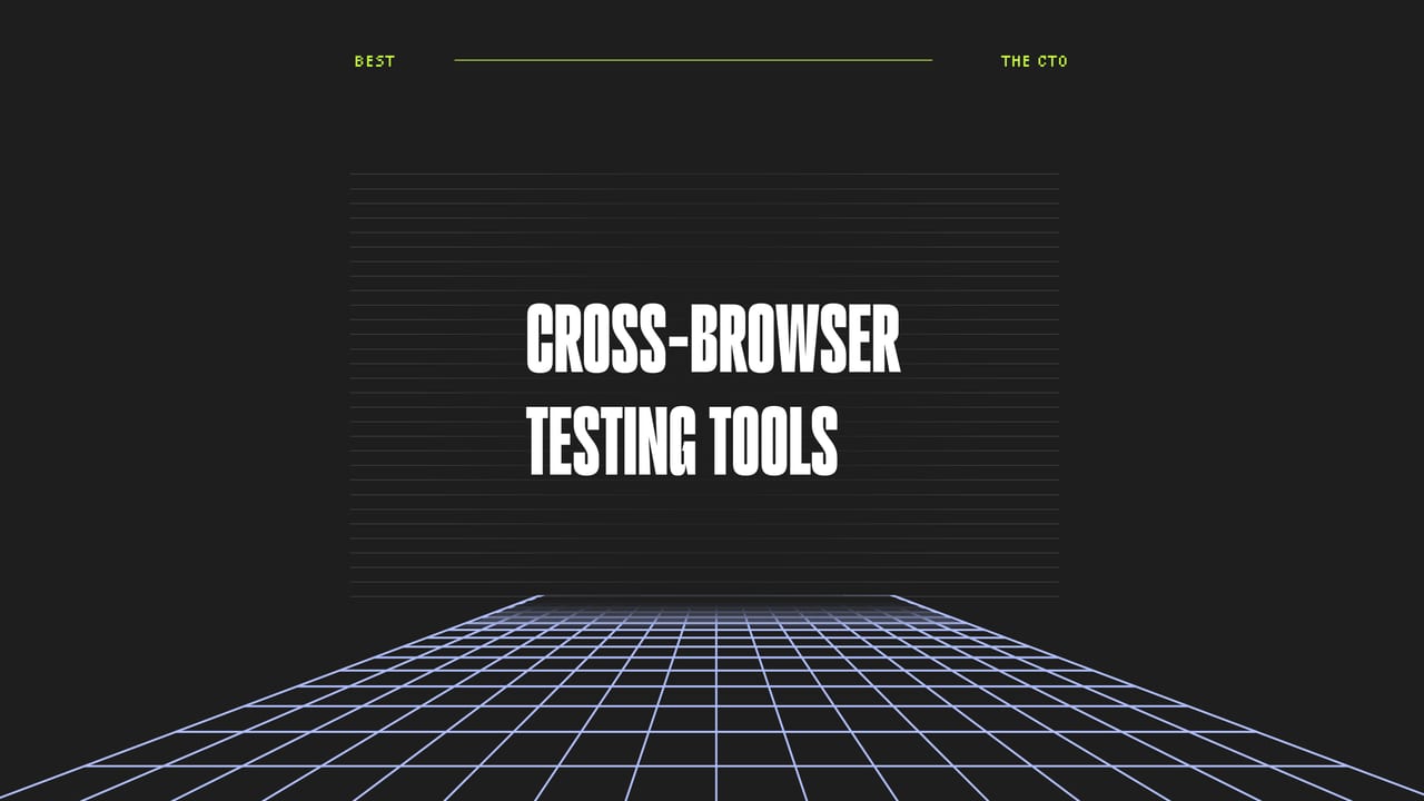 10 Best Cross-Browser Testing Tools Reviewed in 2026
