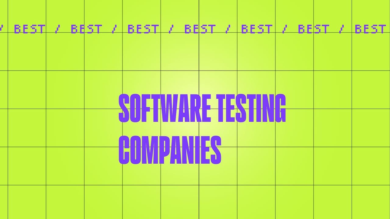 10 Best Software Testing Companies for QA Outsourcing 2026