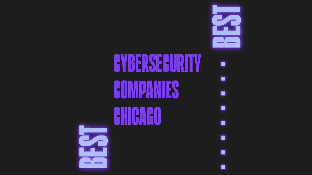 Cybersecurity companies chicago generic best of