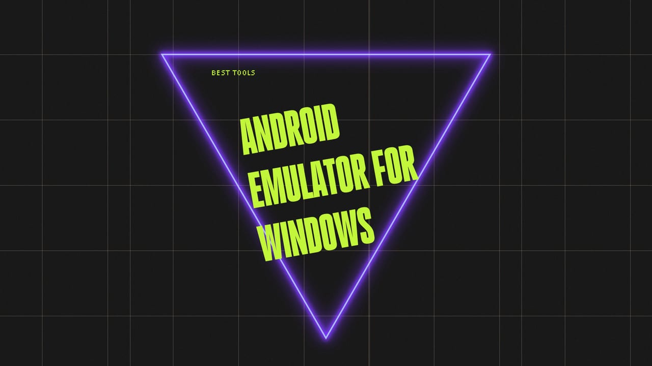 Android emulator for windows best tools 93556