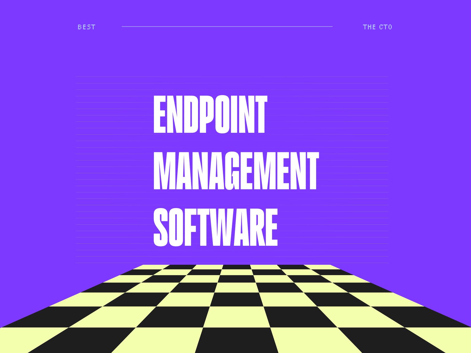 10 Best Endpoint Management Software in 2026