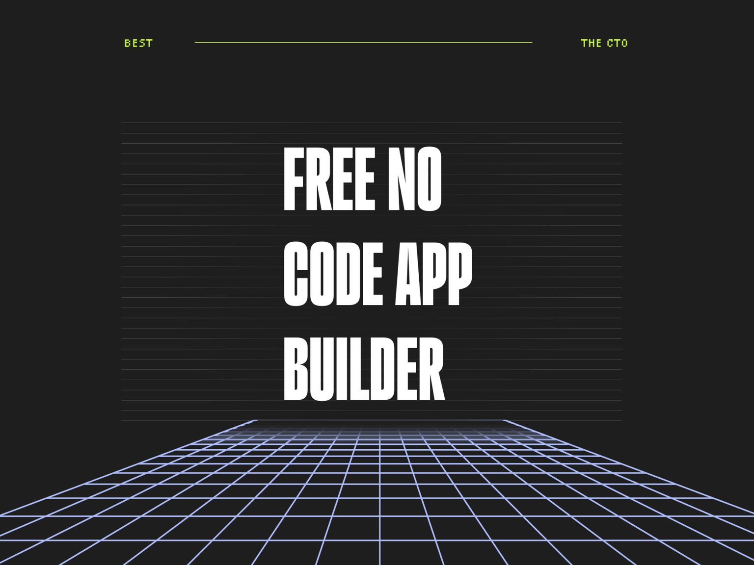 10 Free No-Code App Builder Platforms Picked for 2026