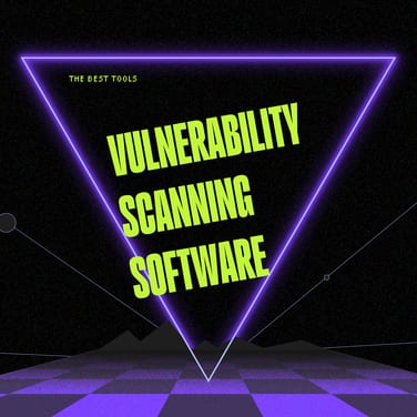 Vulnerability scanning software best tools