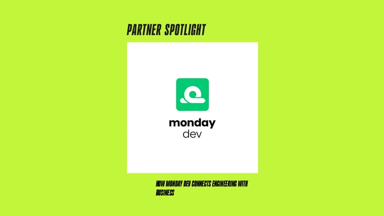 Monday dev Partner Spotlight 39719