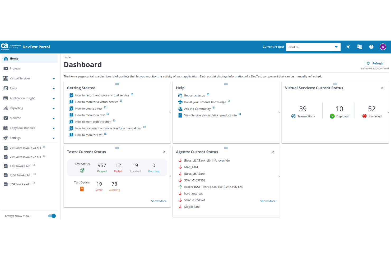 CA Technologies Application Test provides a DevTest portal to create, manage, monitor, and analyze automated testing activities.