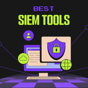 Best SIEM tools to secure organizations