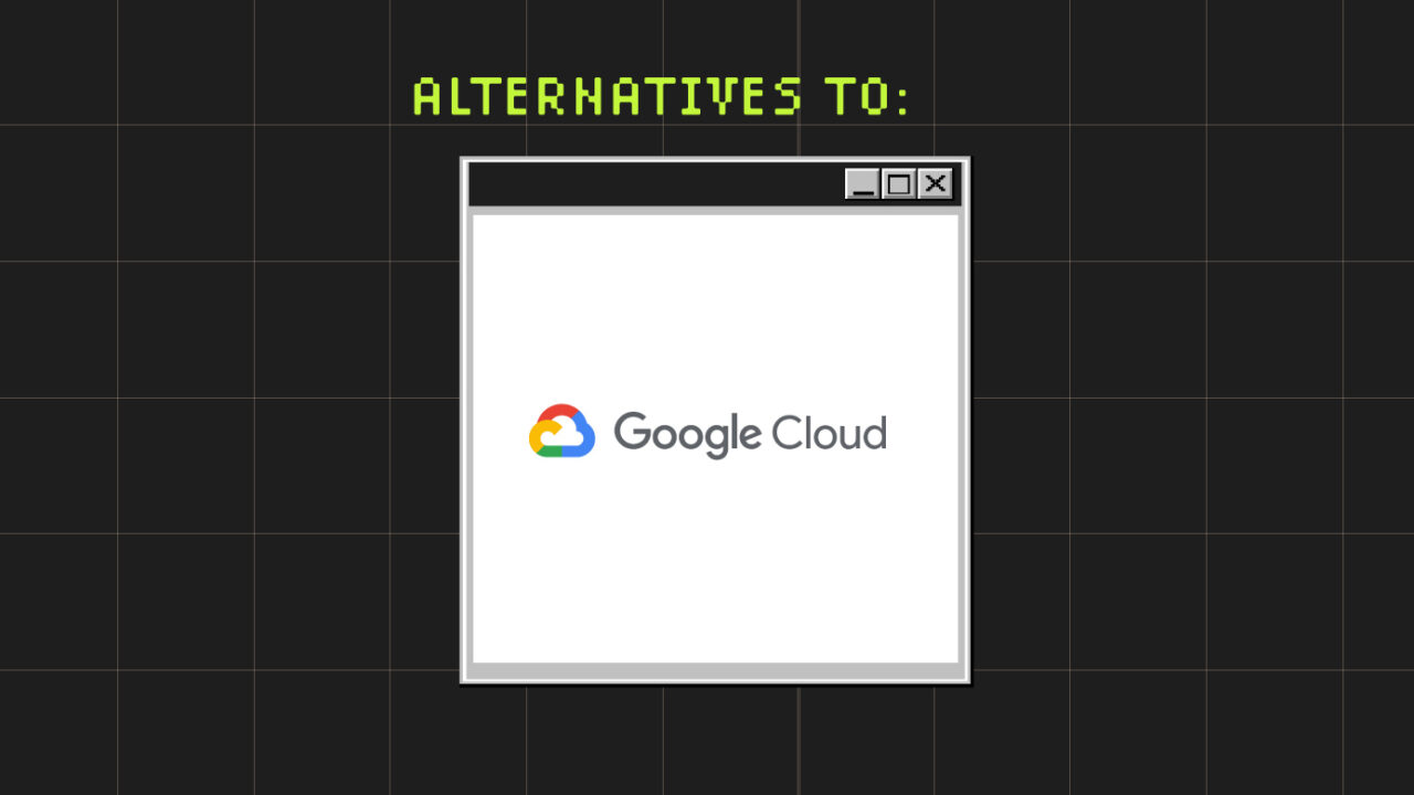 10 Best Google Cloud Alternatives Reviewed in 2026