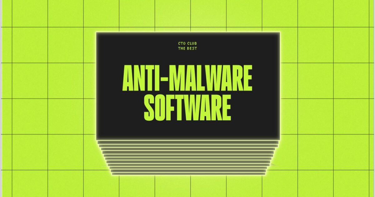 Comprehensive Guide to the 23 Best Anti-Malware Software Solutions ...