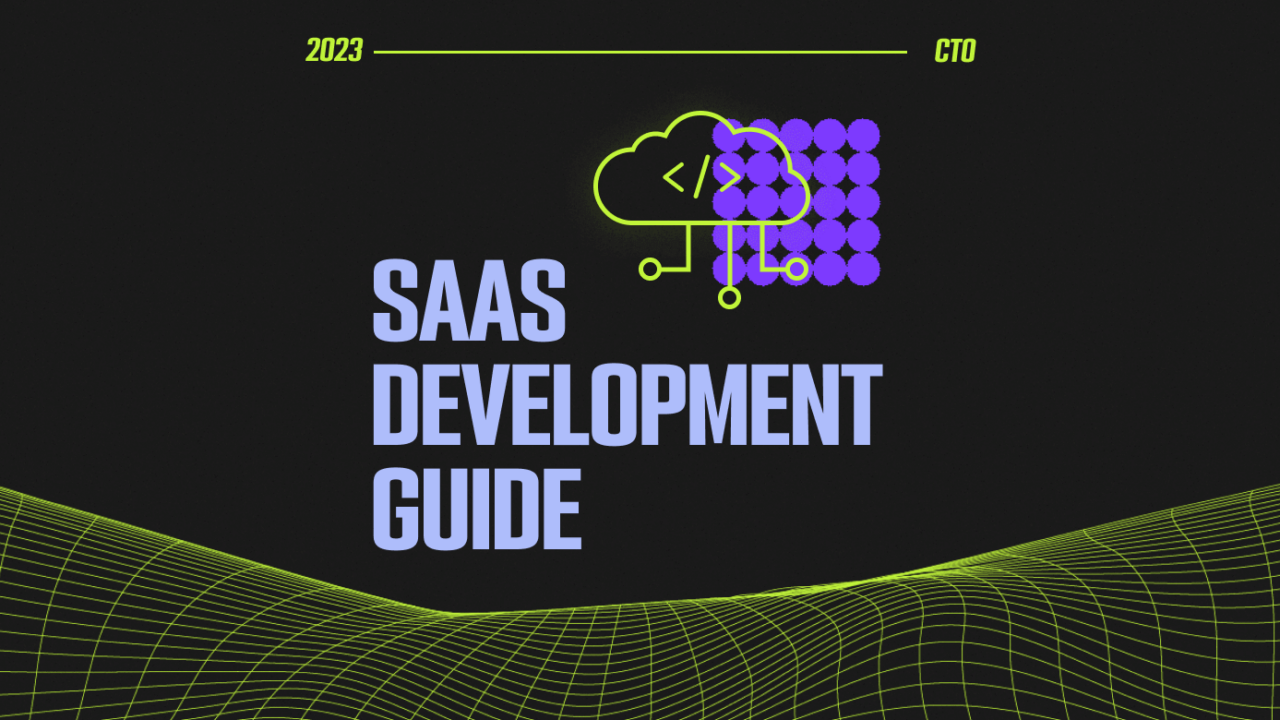Mastering SaaS Development