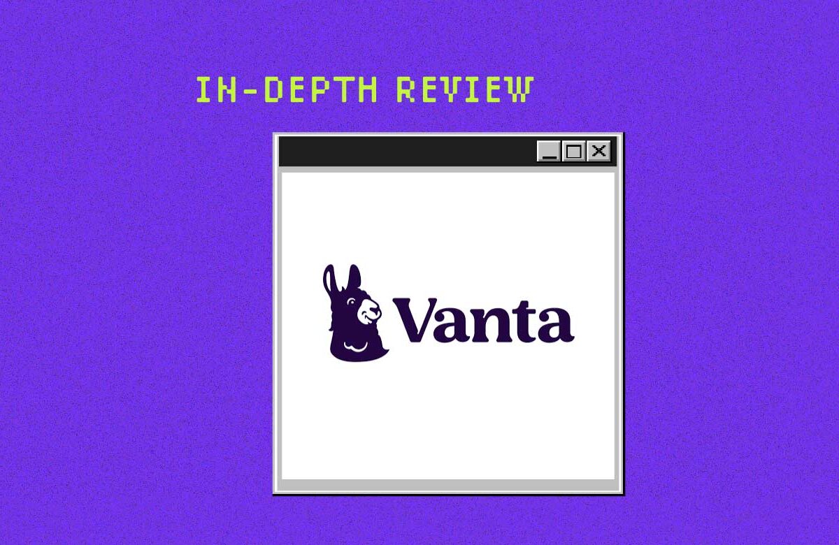 Analyse Approfondie de la Plateforme de Conformité Sécuritaire Vanta