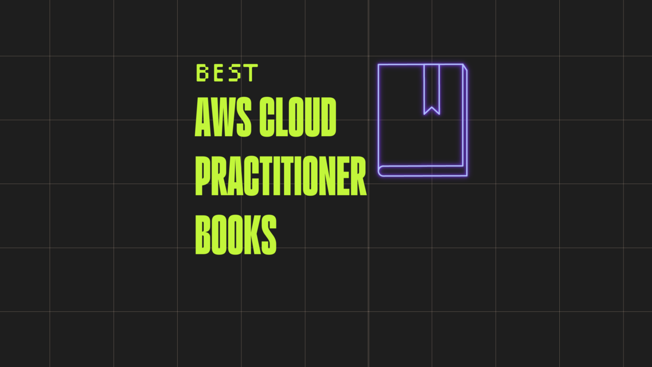 17 Best AWS Cloud Practitioner Books To Read in 2026